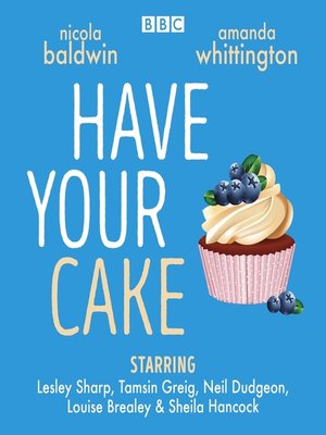 cover image of Have Your Cake